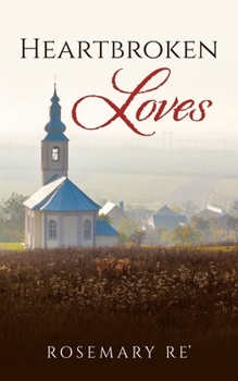 Paperback Heartbroken Loves Book