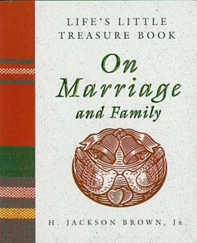 Hardcover Life's Little Treasure Book on Marriage: And Family Book