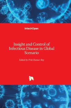 Hardcover Insight and Control of Infectious Disease in Global Scenario Book