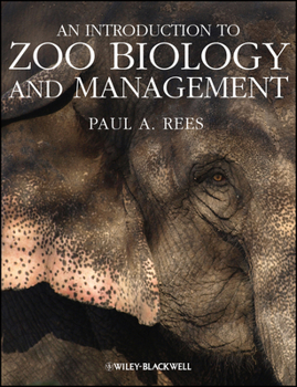 Hardcover An Introduction to Zoo Biology and Management Book