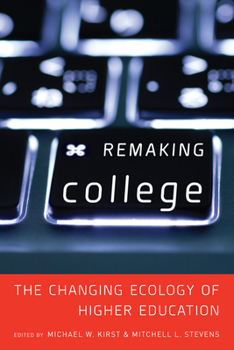 Paperback Remaking College: The Changing Ecology of Higher Education Book