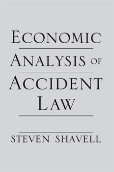 Paperback Economic Analysis of Accident Law Book