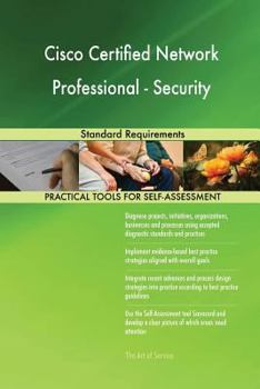 Paperback Cisco Certified Network Professional - Security Standard Requirements Book