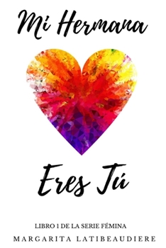 Paperback Mi Hermana Eres Tú [Spanish] Book