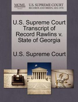 Paperback U.S. Supreme Court Transcript of Record Rawlins V. State of Georgia Book
