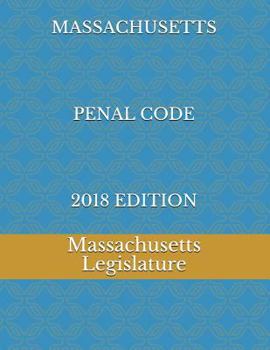 Paperback Massachusetts Penal Code 2018 Edition Book
