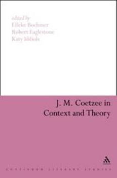 Paperback J. M. Coetzee in Context and Theory Book