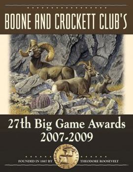 Paperback Boone and Crockett Club's 27th Big Game Awards: 2007-2009 Book
