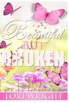 Paperback Beautiful But Broken Book