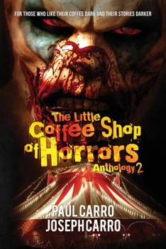 Paperback The Little Coffee Shop of Horrors Anthology 2 Book