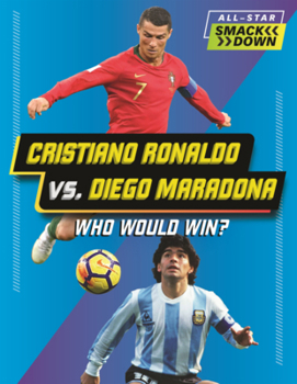 Library Binding Cristiano Ronaldo vs. Diego Maradona: Who Would Win? Book