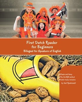 Paperback First Dutch Reader for Beginners: Bilingual for Speakers of English Audio tracks inclusive Book