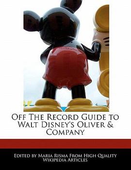 Paperback Off the Record Guide to Walt Disney's Oliver & Company Book