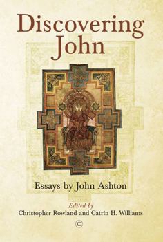 Paperback Discovering John: Essays by John Ashton Book