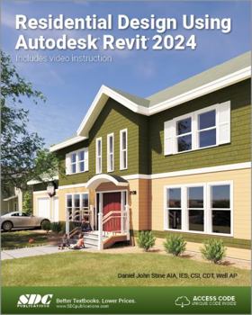 Paperback Residential Design Using Autodesk Revit 2024 Book