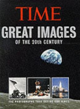 Hardcover Great Images of the 20th Century: The Photographs That Define Our Times Book