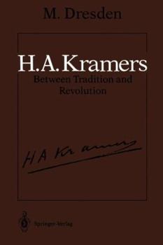 Paperback H.A. Kramers Between Tradition and Revolution Book