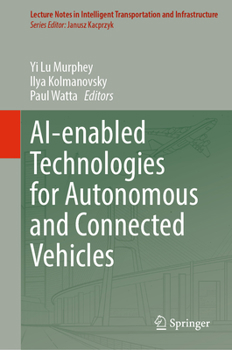 Hardcover Ai-Enabled Technologies for Autonomous and Connected Vehicles Book