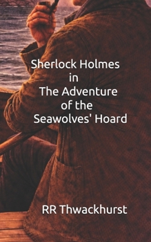 Paperback Sherlock Holmes in The Adventure of the Seawolves' Hoard Book