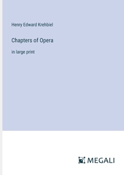 Paperback Chapters of Opera: in large print Book