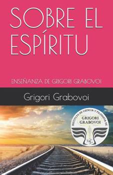 Paperback Sobre El Espíritu: Enseñanza de Grigori Grabovoi [Spanish] Book