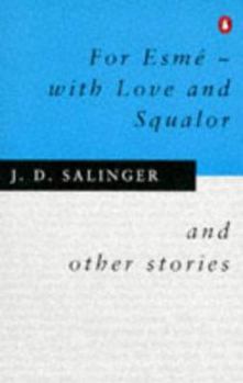 For Esme - With Love And Squalor And Other Stories