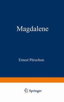 Paperback Magdalene: Geschichte Eines Einfachen Herzens [German] Book