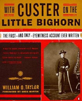 Paperback With Custer on the Little Bighorn: The First-And Only- Eyewitness Account Ever Written Book