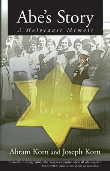 Paperback Abe's Story: A Holocaust Memoir Book