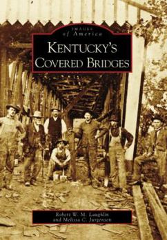 Paperback Kentucky's Covered Bridges Book