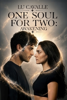 Paperback One Soul For Two: Awakening Book