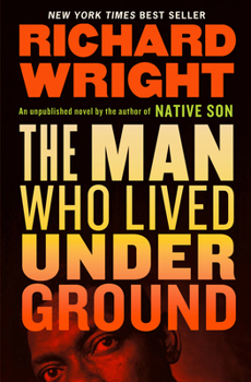 Hardcover The Man Who Lived Underground: A Novel Book