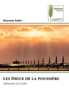 Paperback Les Dieux de la poussiére [French] Book