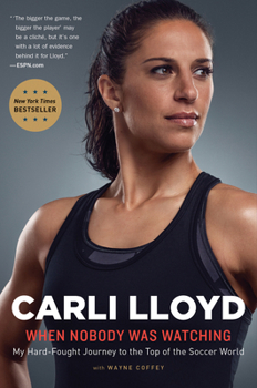 Paperback When Nobody Was Watching: My Hard-Fought Journey to the Top of the Soccer World Book