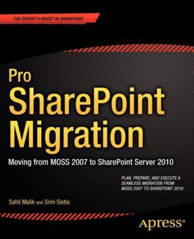 Paperback Pro SharePoint Migration: Moving from Moss 2007 to SharePoint Server 2010 Book