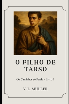 O Filho de Tarso (Os Caminhos de Paulo) (Portuguese Edition)