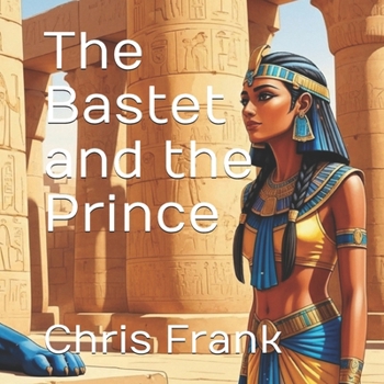 The Bastet and the Prince