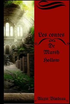 Paperback les contes de marsh hollow [French] Book