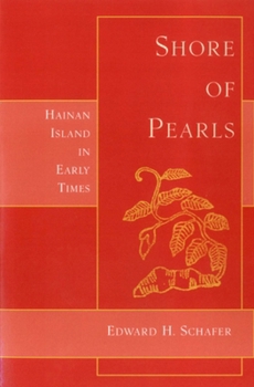 Paperback Shore of Pearls: Hainan Island in Early Times Book