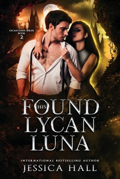 His Found Lycan Luna: Dark Edition