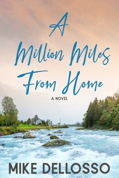 Paperback A Million Miles from Home Book