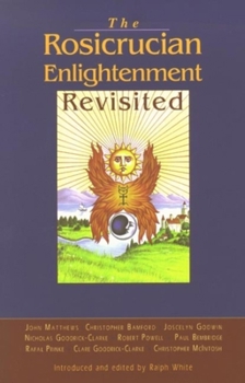 Paperback Rosicrucian Enlightenment Revisited Book