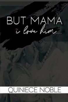 Paperback But Mama I Love Him Book