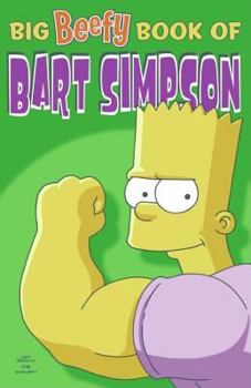 Paperback Big Beefy Book of Bart Simpson Book