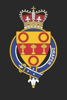 Paperback Draper: Draper Coat of Arms and Family Crest Notebook Journal (6 x 9 - 100 pages) Book