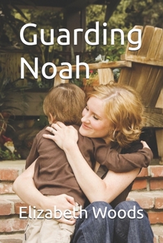 Guarding Noah (Cedar's Port Series)