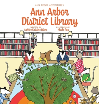 Hardcover Ann Arbor Adventures: Ann Arbor District Library Book