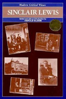 Sinclair Lewis (Bloom's Modern Critical Views) - Book  of the Bloom's Modern Critical Views