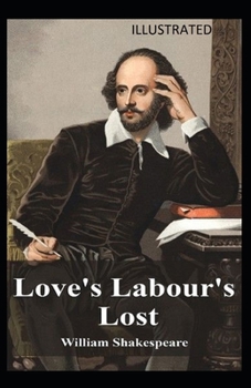 Paperback Love's Labour's Lost Illustrated Book