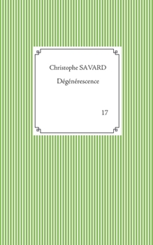 Paperback Dégénérescence [French] Book